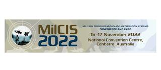 Military Communications and Information Systems Conference and Expo 2022